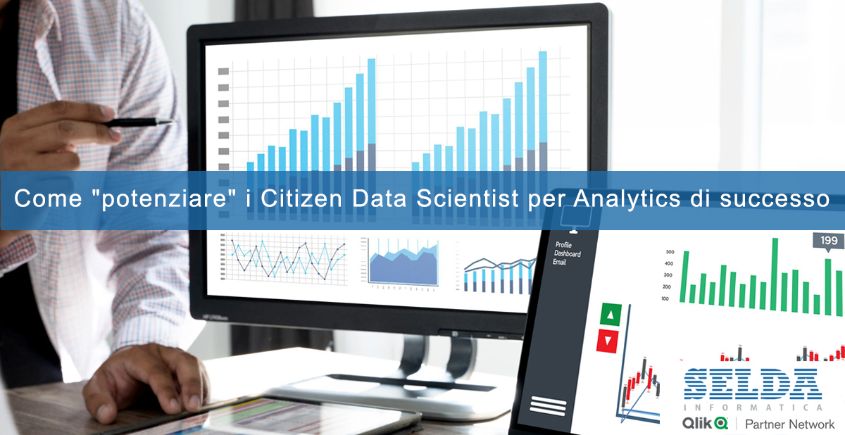 Come "potenziare" i Citizen Data Scientist per Analytics di successo