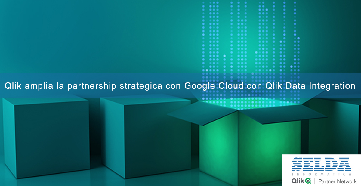 Qlik amplia la partnership strategica con Google Cloud con Qlik Data Integration