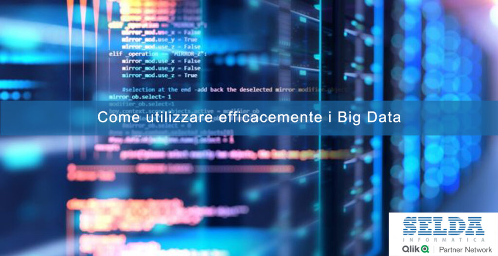 Come utilizzare efficacemente i big data