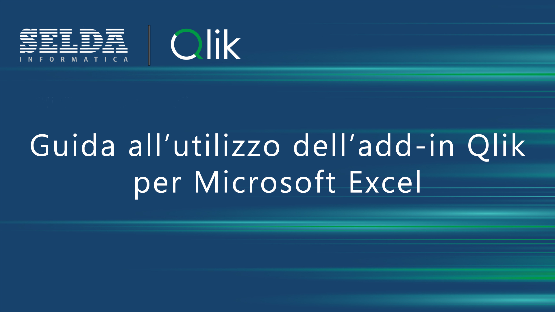 Guida all'utilizzo dell'add-in Qlik per Microsoft Excel