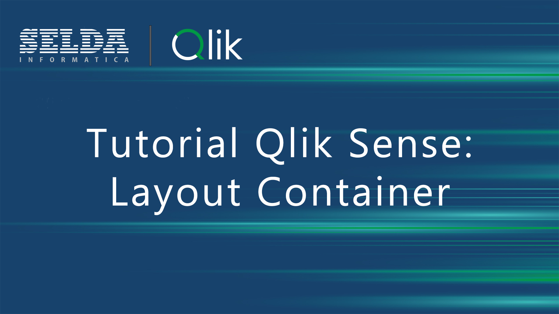 Tutorial Qlik Sense: Layout Container